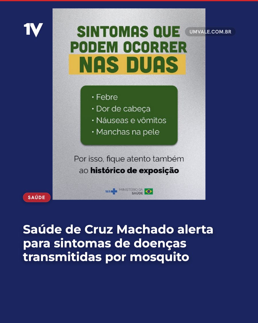 Saúde de Cruz Machado alerta para sintomas de doenças transmitidas por mosquito