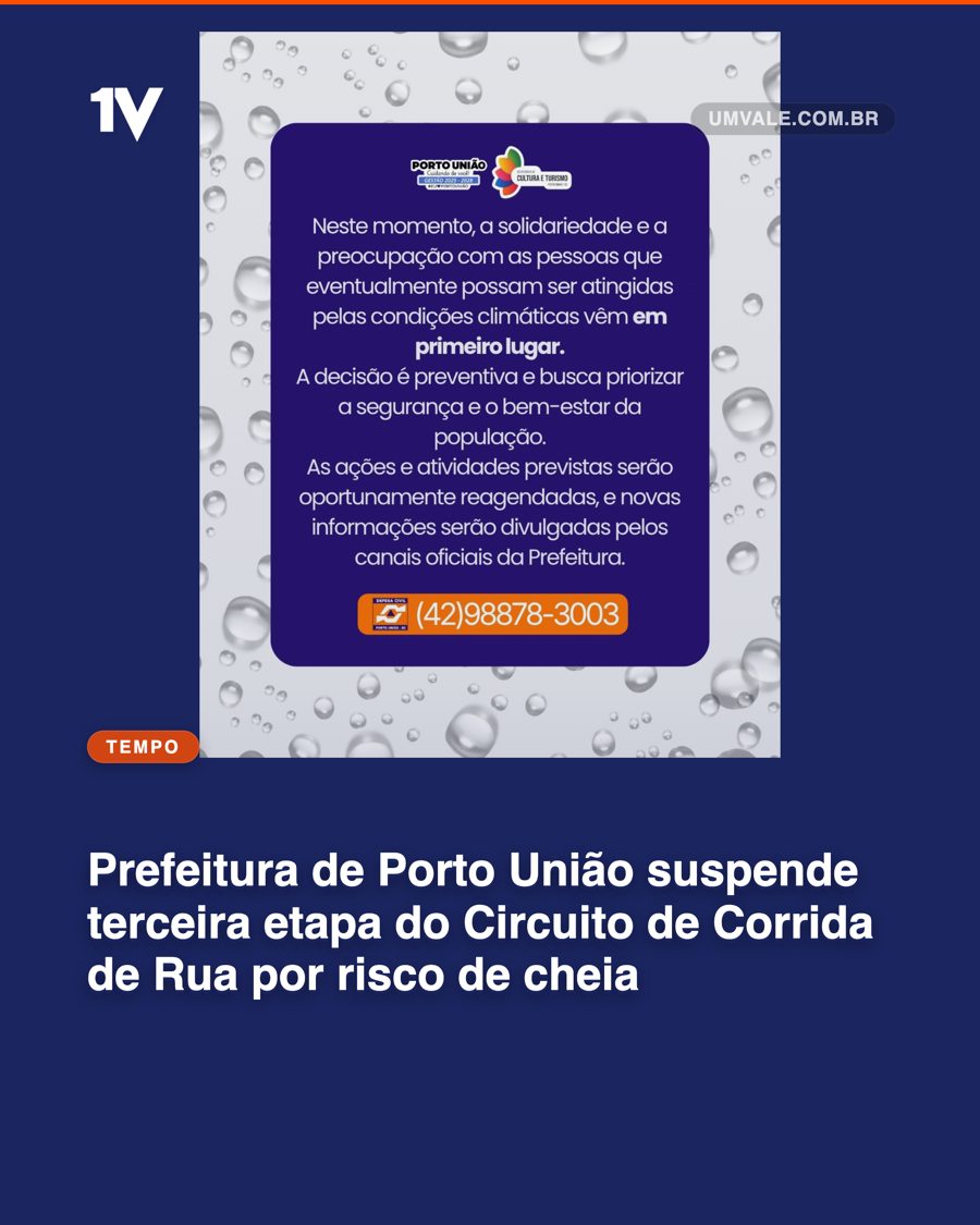 Prefeitura de Porto União suspende terceira etapa do Circuito de Corrida de Rua por risco de cheia