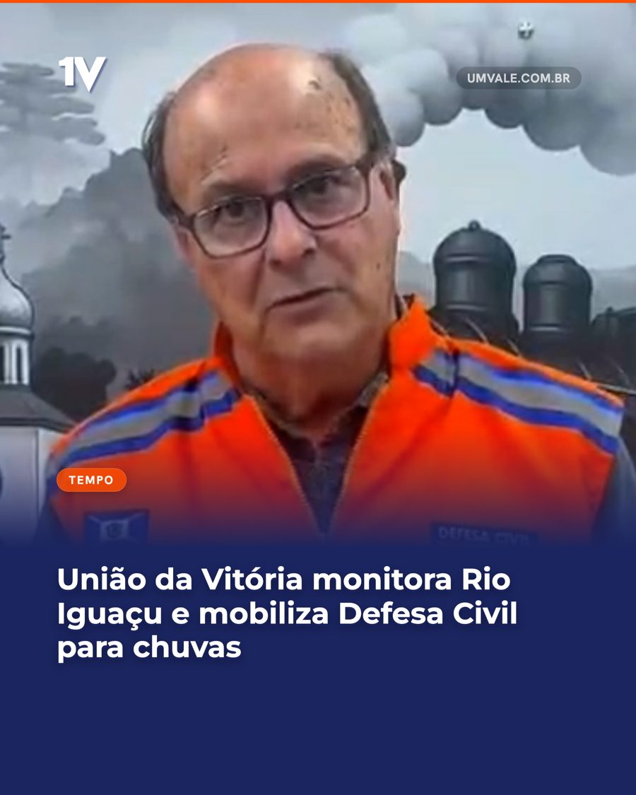 União da Vitória monitora Rio Iguaçu e mobiliza Defesa Civil para chuvas