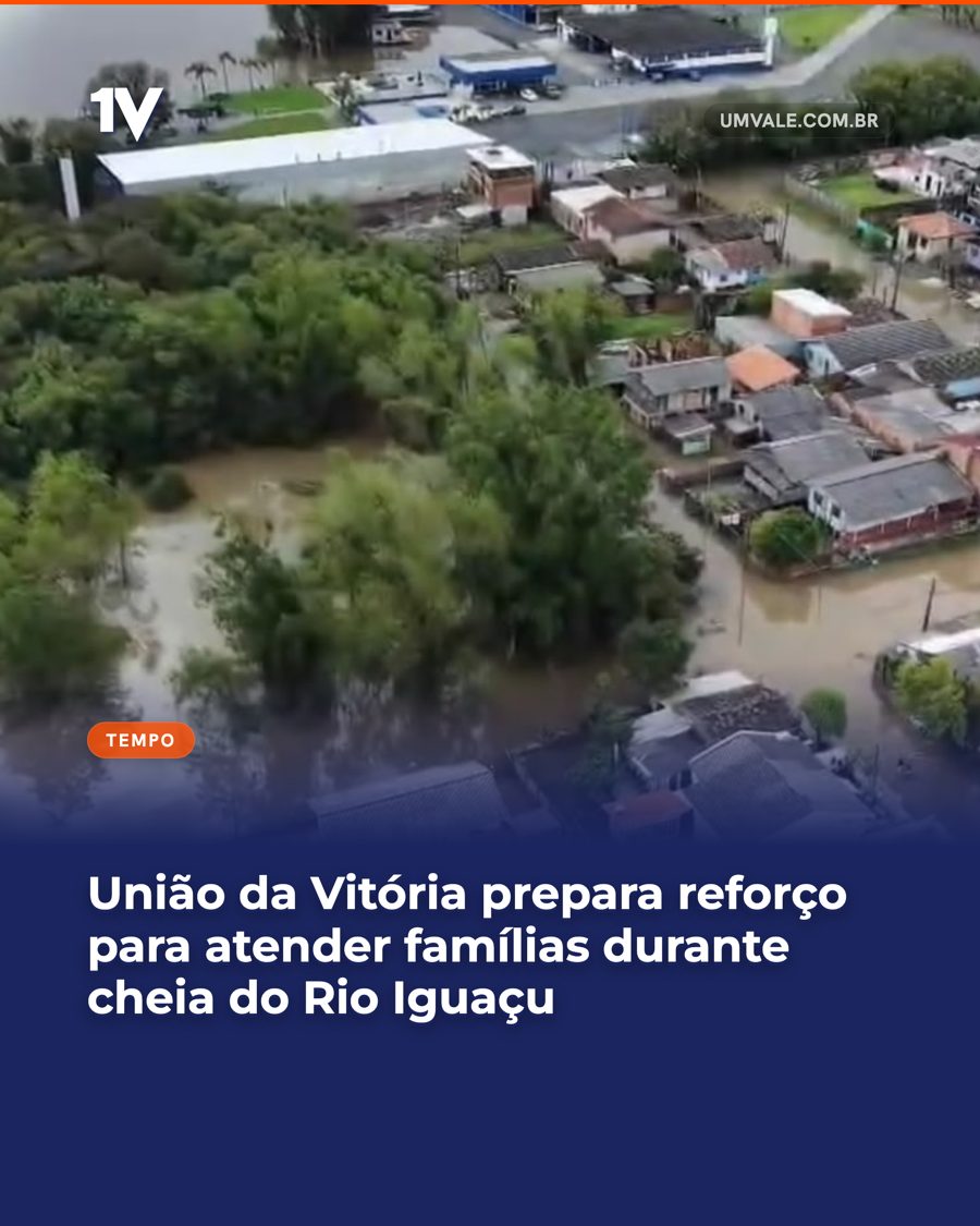 União da Vitória prepara reforço para atender famílias durante cheia do Rio Iguaçu