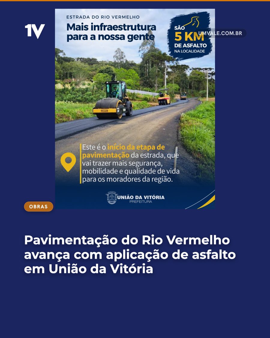 Pavimentação do Rio Vermelho avança com aplicação de asfalto em União da Vitória