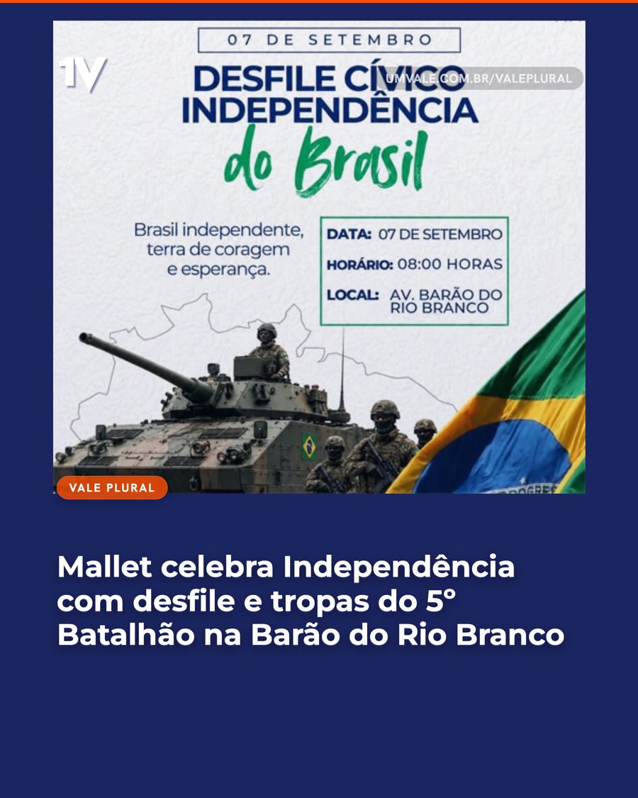 Mallet celebra Independência com desfile e tropas do 5º Batalhão na Barão do Rio Branco