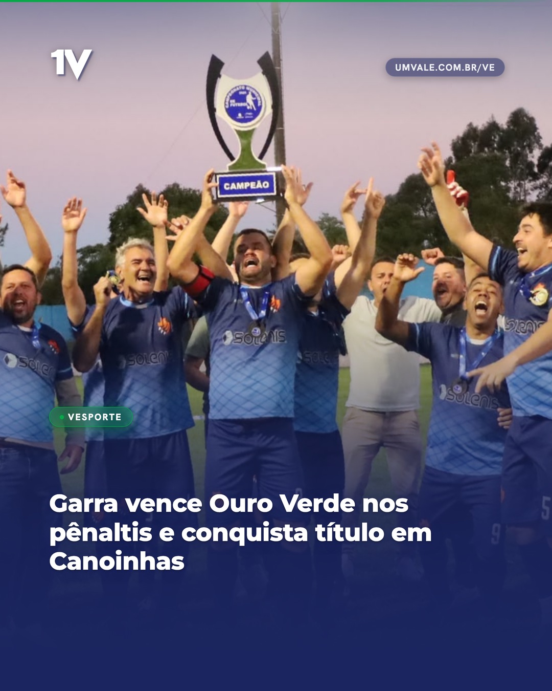 Garra vence Ouro Verde nos pênaltis e conquista título em Canoinhas