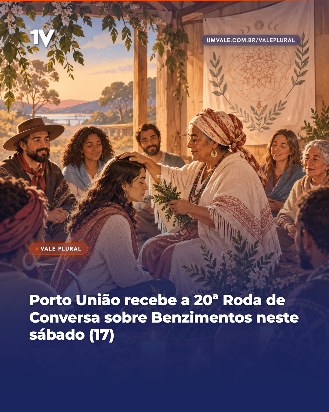 Porto União recebe a 20ª Roda de Conversa sobre Benzimentos neste sábado (17)